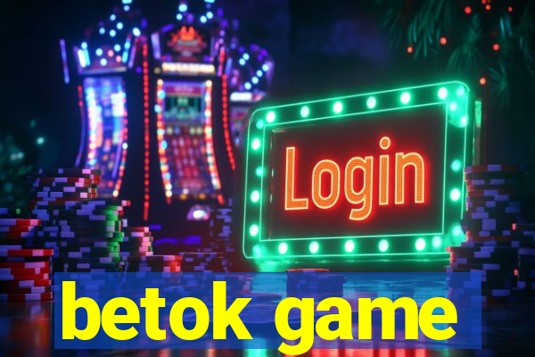 betok game